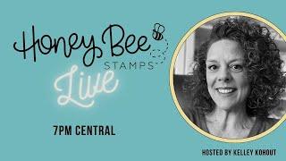 Honey Bee Stamps Live: Featuring the Floral Noel Collection!