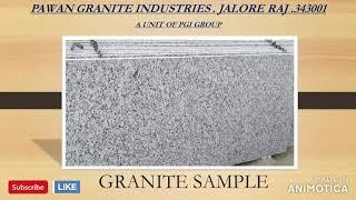 PAWAN GRANITE INDUSTRIES , JALORE  , GRANITE SAMPLE # BEST QUALITY GRANITE # GRANITE IN JALORE