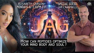 How can Peptides optimize your Mind Body & Soul? - With Special Guest Jay Campbell.