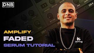 How to make BASSES like Amplify - Faded | Serum Tutorial