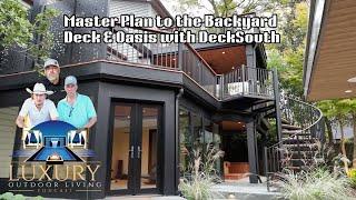 Master Plan to the Backyard Deck and Oasis with Decksouth #outdoorliving