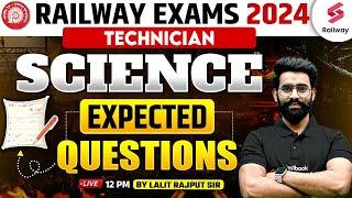 RRB Technician I Science Expected Questions 2024 | Science By Lalit Rajput Sir