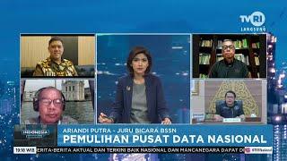 Pemulihan Pusat Data Nasional | Indonesia Bicara