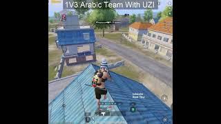 1V3 Arabic Team With UziRevenge King#shorts #shortvideo #pubg #pubgmobile #pubgfunnymoments