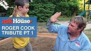 Roger Cook’s Secret to Hard Work and Teaching | Ask This Old House