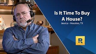 Is It Time To Buy A House?