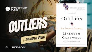 Outliers by Malcom Gladwell (Audiobook with Text Read Through)