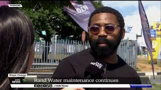 Water Outage | Rand Water maintenance continues