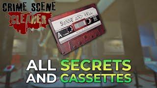 Crime Scene Cleaner – All Secrets and Cassette Locations