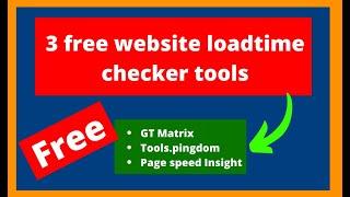 Website load time checker tools and how to check website load time (3 Best Tools)