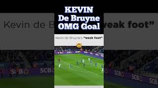 Man City Kevin De Bruyne's The Perfect Weak-Foot Strike