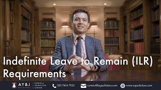 Indefinite Leave to Remain Requirements