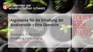 Science after Noon: Argumente für die Erhaltung der Biodiversität – eine Übersicht