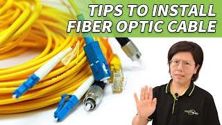 Fiber Optic Cable Installation Do's and Don'ts