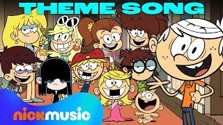 The Loud House Extended Theme Song!  | Nick Music