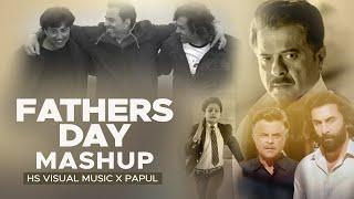 Fathers Day Mashup | HS Visual Music x Papul | Best of Father's Day Special Songs Mashup 2024