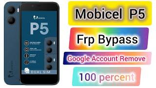 mobicel p5 frp bypass | how to remove mobicel p5 google account remove