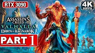 ASSASSIN'S CREED VALHALLA Dawn Of Ragnarok Gameplay Walkthrough Part 1 [4K 60FPS] - No Commentary