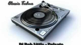 Classic Techno Track : Dj Rob Little - Pulsate