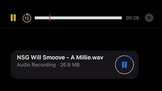 NSG Will Smoove - A Millie (Prod. By Ayoleap) @ayoleap2319