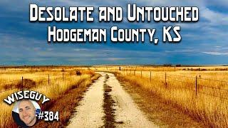 Exploring the Sparsely Populated Southern Half of Hodgeman County, Kansas ||| Part 2