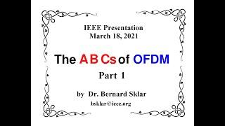 ABCs of Orthogonal Frequency Division Multiplexing OFDM - Part 1: Bernard Sklar