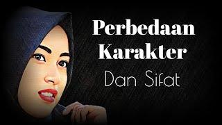 Perbedaan Karakter Dan Sifat | Yudi Setya Doey