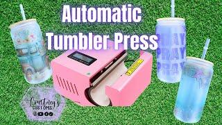 AUTOMATIC TUMBLER PRESS! The Easiest Way To Make Sublimation Tumblers