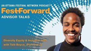 Ep. 011 - On Inclusion, Diversity, Equity & Accessibility with Taib Boyce pt.2