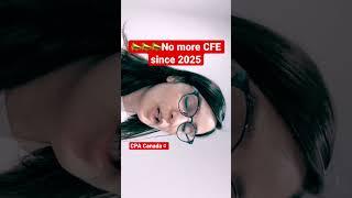 No more CFE since 2025 #shorts #planning #studywithme #studyplanning #schedule #cpa #cpacanada