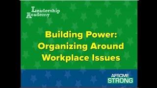 Building Power Organizing Around Workplace Issues