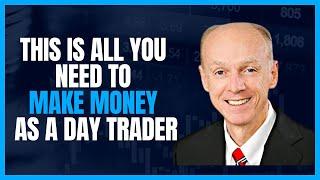 Al Brooks: This Is All You Need To Make A Living From Day Trading