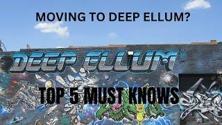 Your Ultimate Guide to Moving to Deep Ellum: Top 5 Must-Knows