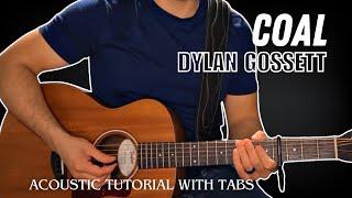 Coal - Dylan Gossett Guitar Lesson (with Tabs) - Includes Hammer-on/Pull-offs