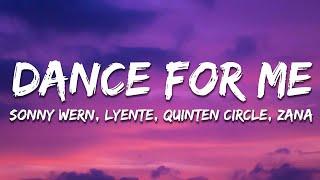 Sonny Wern, Lyente, Quinten Circle, ZANA - Dance For Me (1, 2, 3) Stutter Techno [Lyrics]