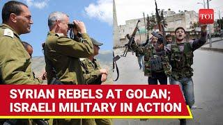 Syrian Rebels Clash With Israeli Army? IDF Confirms First Action At Golan Heights | Watch