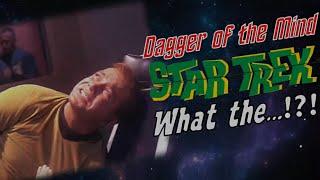 Exploring Bloopers in Star Trek - Dagger of the Mind