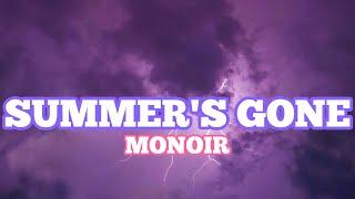 Monoir - Summer's Gone (Lyrics)