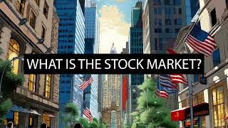 What is a Stock Market?