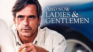 And now Ladies and Gentlemen (ROMANCE DRAMA with JEREMY IRONS, love thriller films in German)