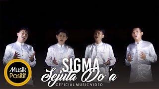 (Sejuta Doa part 1) SIGMA - Sejuta Doa (Official Music Video)