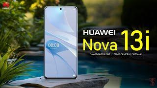 Huawei Nova 13i Price, Official Look, Design, Specifications, Camera, Features | #HuaweiNova13i