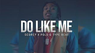 [FREE] Scorey x Polo G Type Beat "Do like me" | Guitar Type Beat | Prod by @yennbeats