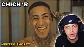 NEUTRO SHORTY - CHICH*R *video reacción*