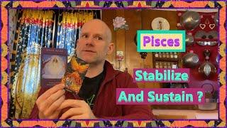 Pisces - Stabilize And Sustain ?