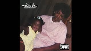 Ash B - Thank You (A Grandmother Like You)