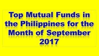 Top Mutual Funds in the Philippines for the Month of September 2017