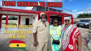 Building in Asebu Ghana: Hebrew Israelite Builds Wife a Home | Asebu Pan African Village