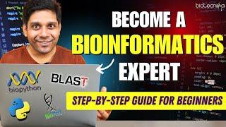 Become a Bioinformatics Expert: Step-by-Step Guide for Beginners