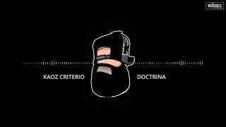 Doctrina - Kaoz Criterio (Prod. Casco)